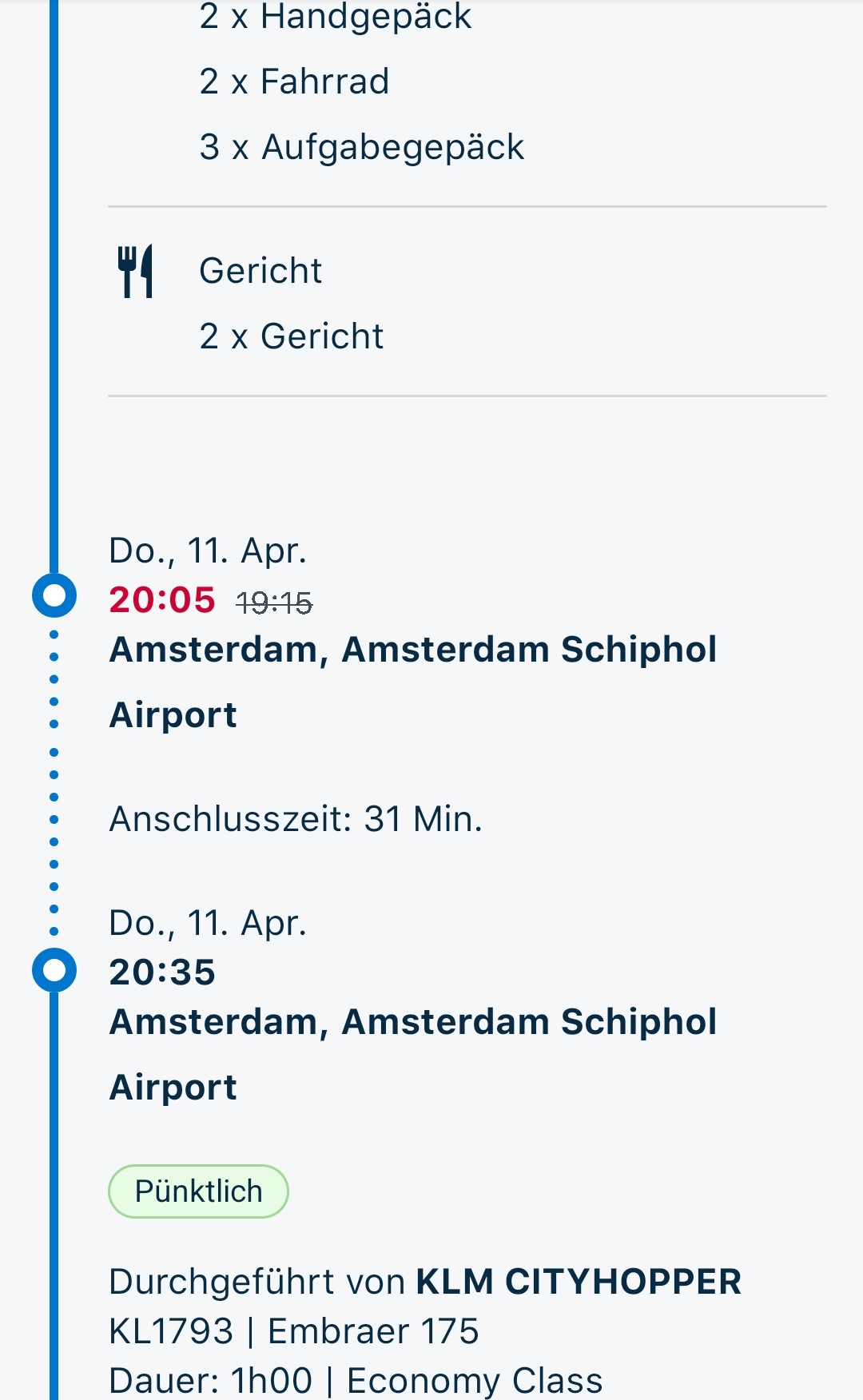Wir wurden informiert, dass der Flug zu viel Verspätung hat